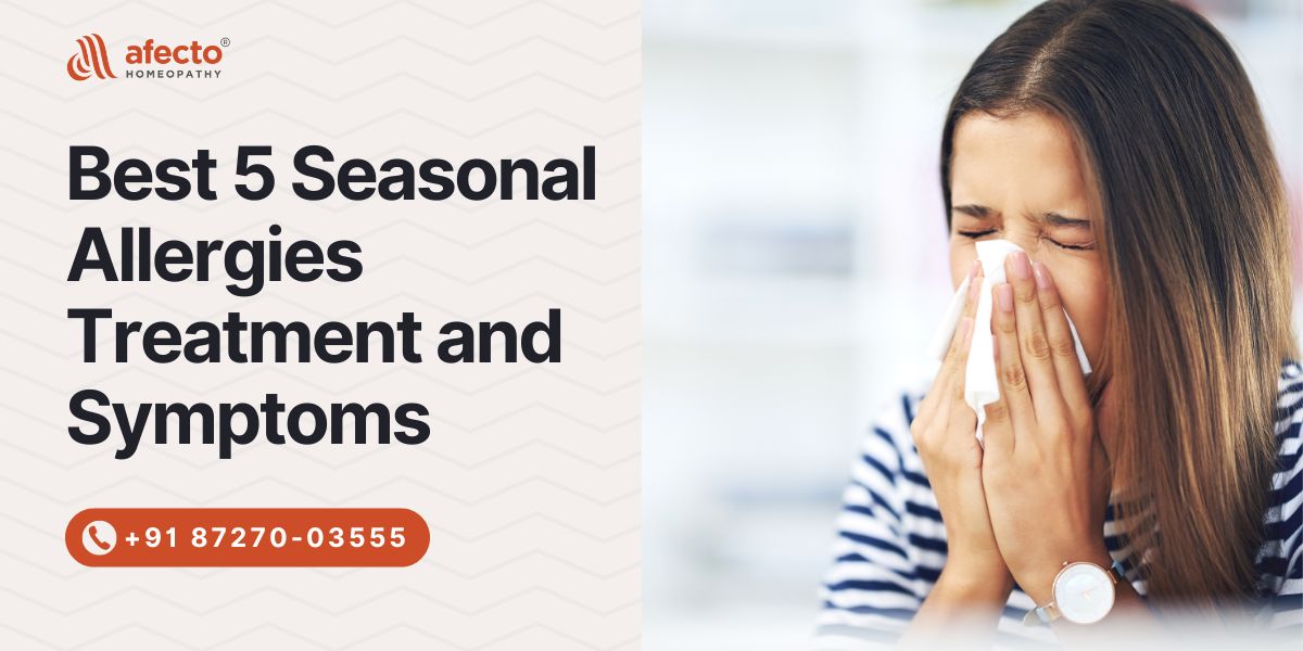Seasonal Allergies Treatment and Symptoms