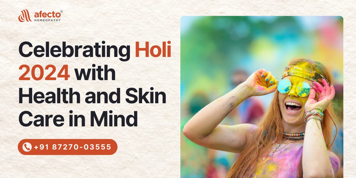 Celebrating Holi 2024 with Health and Skin Care in Mind
