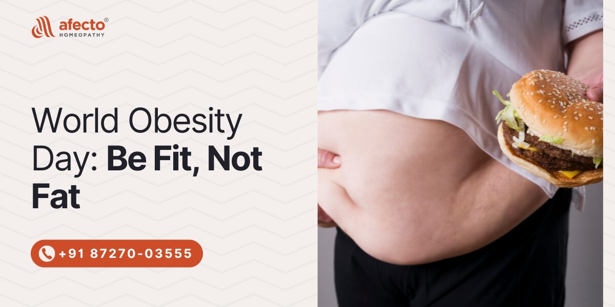 World Obesity Day: Be Fit, Not Fat