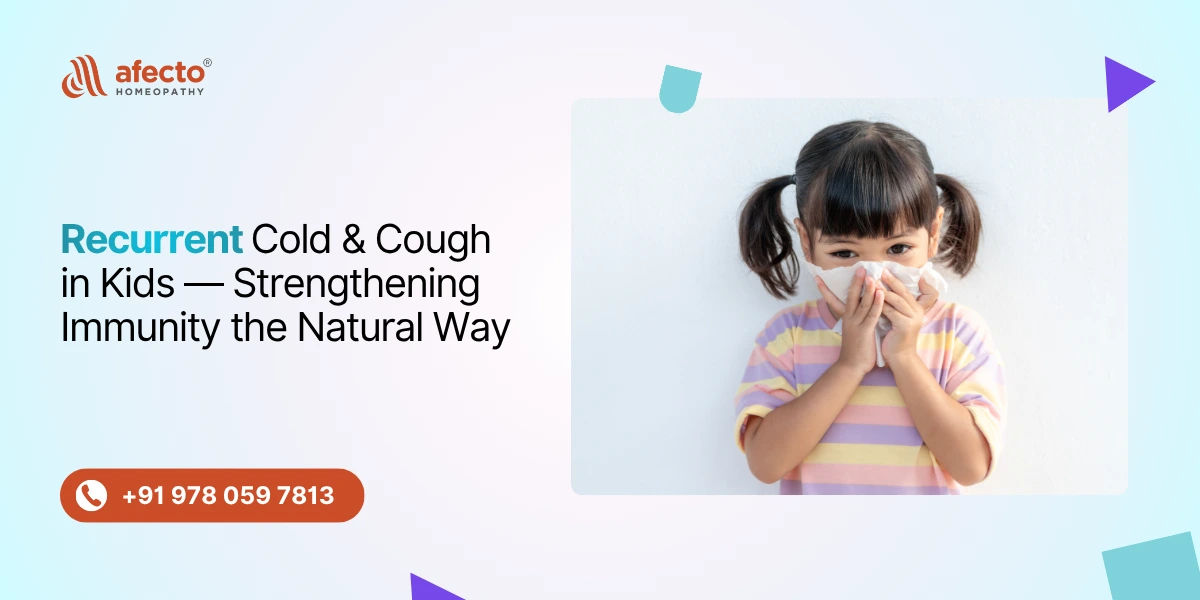 Recurrent Cold & Cough in Kids — Strengthening Immunity the Natural Way