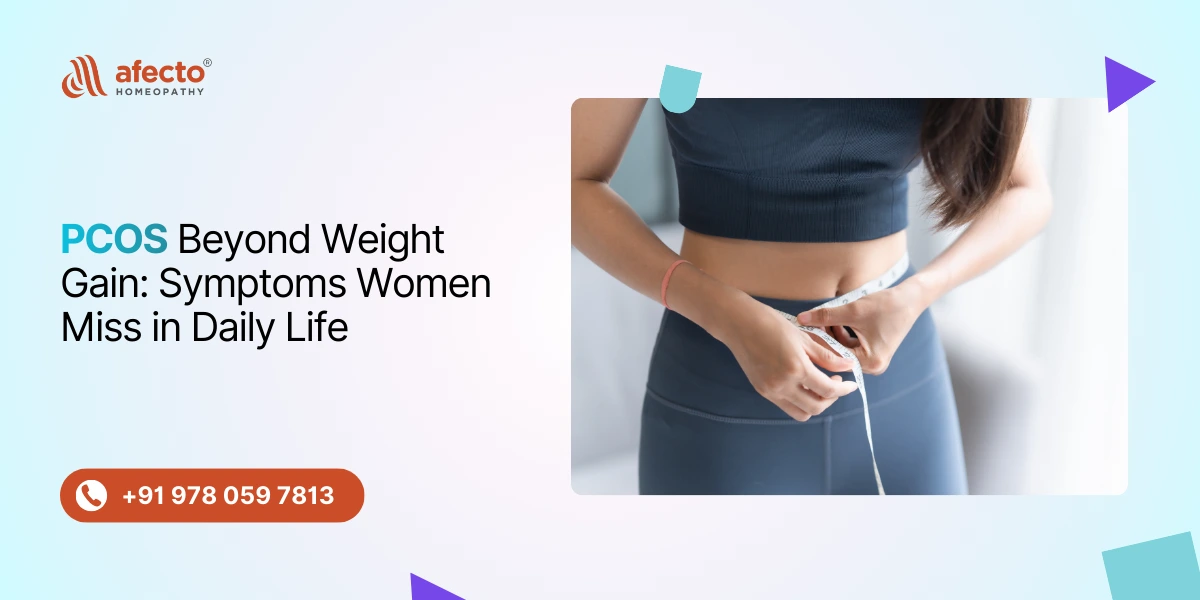 PCOS Beyond Weight Gain Symptoms Women Miss in Daily Life