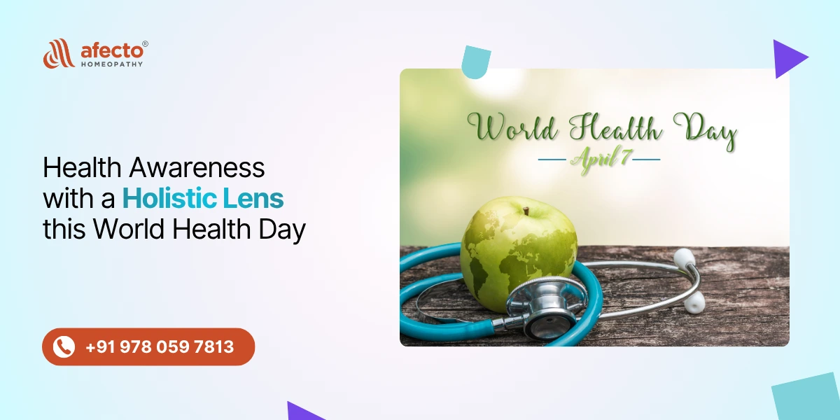 Health Awareness with a Holistic Lens this World Health Day